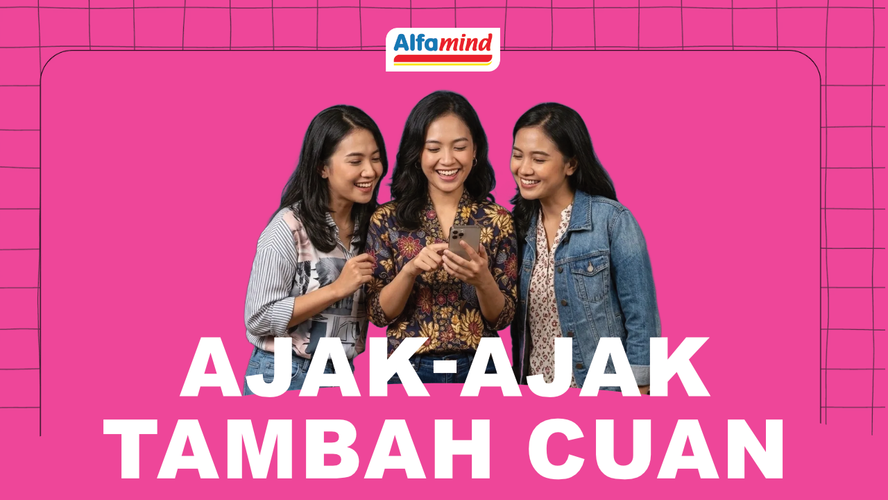 Ajak Teman Tambah Cuan
